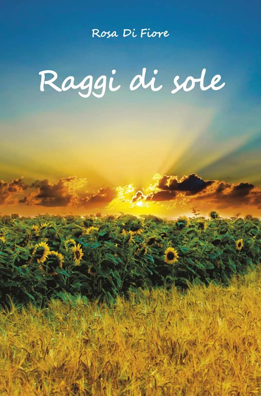 Raggi di sole - Rosa Di Fiore - copertina