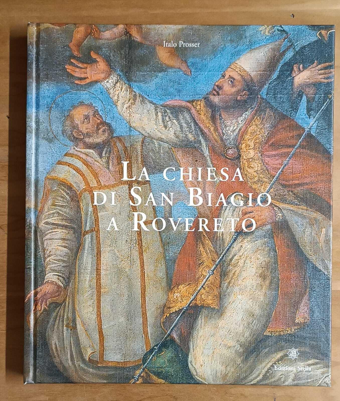 La Chiesa di S. Biagio a Rovereto