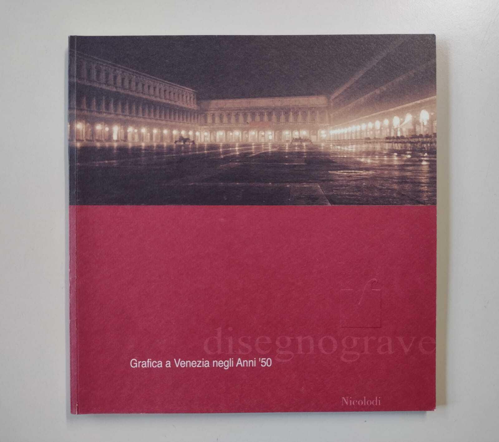 Grafica a Venezia negli anni '50