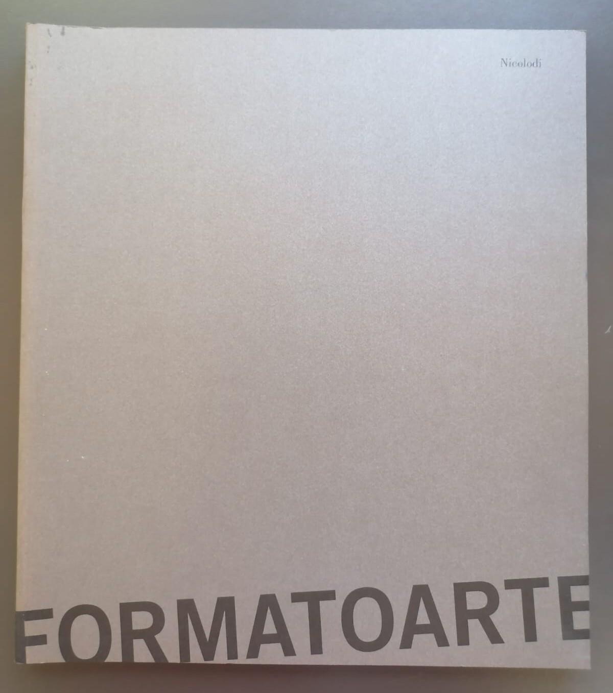 Formato arte. Catalogo della mostra