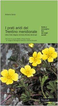 I prati aridi del Trentino meridionale
