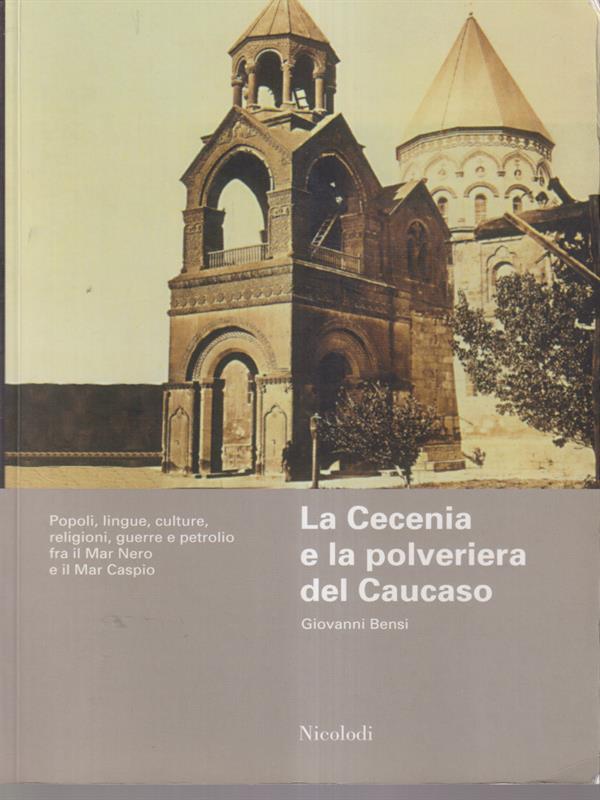 La Cecenia e la polveriera del Caucaso