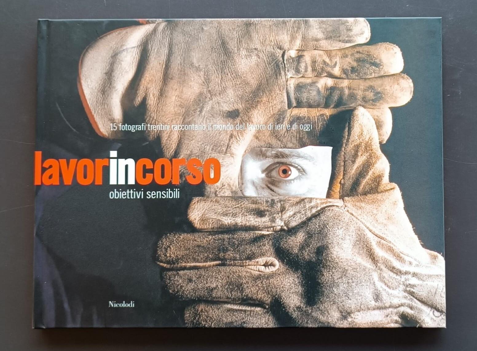 Lavori in corso. Obiettivi sensibili. Con DVD