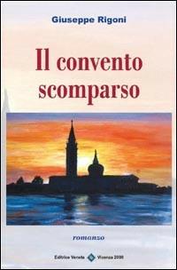 Il convento scomparso - Giuseppe Rigoni - copertina