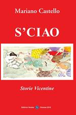 S'ciao. Storie vicentine