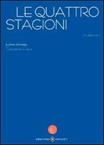 Le quattro stagioni. L'anima delle stagioni, le stagioni dell'anima
