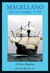 Magellano. 20 settembre 1519 - Pietro Pigafetta - copertina