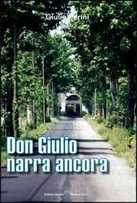 Don Giulio narra ancora - Giulio Perini - copertina