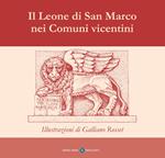 Il leone di San Marco nei comuni vicentini. Vol. 1