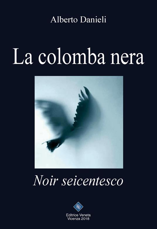 La colomba nera - Alberto Danieli - copertina