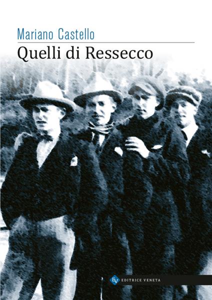 Quelli di Ressecco - Mariano Castello - copertina
