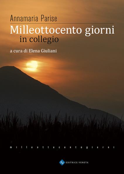 Milleottocento giorni in collegio - Annamaria Parise - copertina