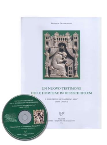 Un nuovo testimone delle «Homiliae in Hiezechihelem». Il palinsesto Riccardiano 1221/2 (Ilias Latina) Con CD-ROM - copertina