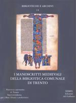I manoscritti medievali dell Biblioteca Comunale di Trento