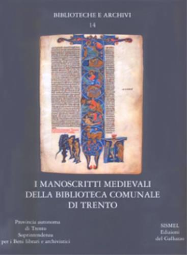 I manoscritti medievali dell Biblioteca Comunale di Trento - copertina