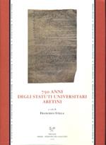Settecentocinquant'anni degli statuti universitari aretini. Atti del convegno