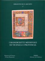 Manoscritti medievali del Veneto. Vol. 3: I manoscritti di Vicenza e provincia.