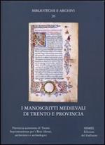 I manoscritti medievali di Trento e provincia