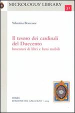 Il tesoro dei cardinali del Duecento. Inventari di libri e beni mobili