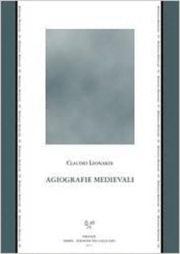 Agiografie medievali - Claudio Leonardi - copertina