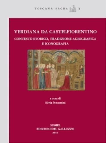 Verdiana di Castelfiorentino. Contesto storico, tradizione agiografica e iconografia. Testo latino a fronte - copertina