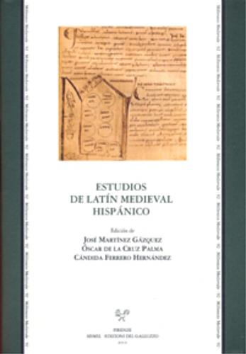 Estudios de latín medieval hispánico. Actas del 5° Congreso internacional de latín medieval hispánico (Barcellona, 7-10 settembre 2009). Ediz. bilingue - copertina