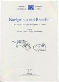 Navigatio sancti Brendani. Alla scoperta dei segreti meravigliosi del mondo. Ediz. multilingue - copertina