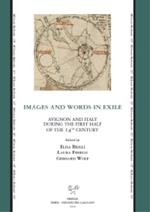 Images and words in exile. Avignon and Italy during the first half of the 14th century. Ediz. italiana, inglese e francese