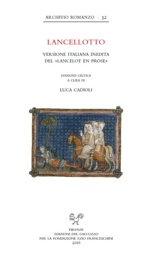 Lancellotto. Versione italiana inedita del «Lancelot en prose». Ediz. critica - copertina