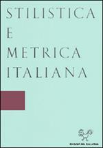 Stilistica e metrica italiana  (2016). Vol. 16