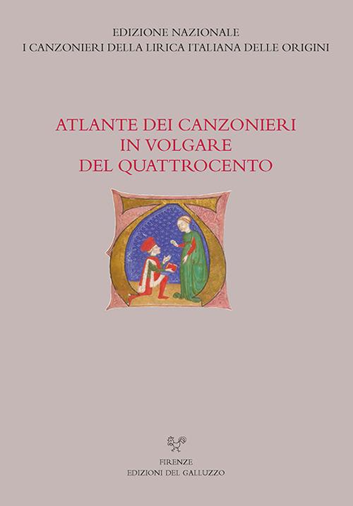 Atlante dei canzonieri in volgare del Quattrocento - copertina