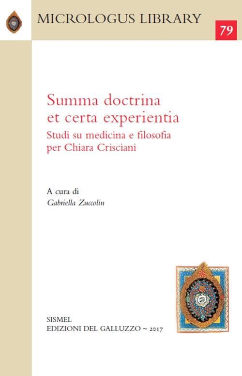 Summa doctrina et certa experientia. Studi su medicina e filosofia per Chiara Crisciani - copertina
