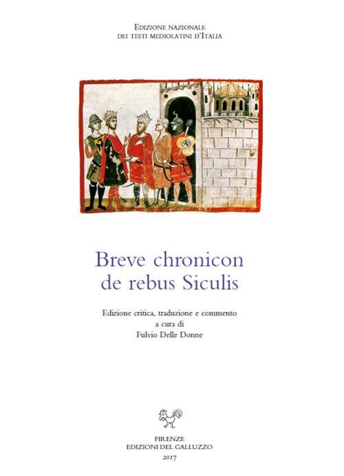 Breve chronicon de rebus Siculis. Ediz. latina e italiana - copertina