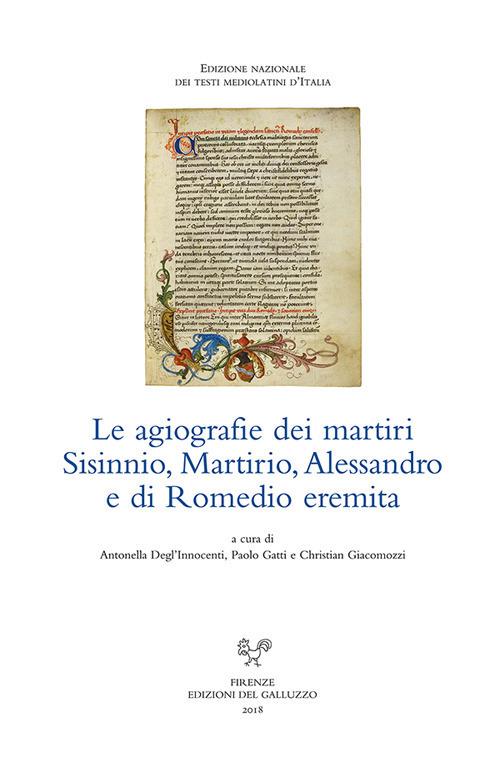 Le agiografie dei martiri Sisinnio, Martirio, Alessandro e di Romedio eremita - copertina
