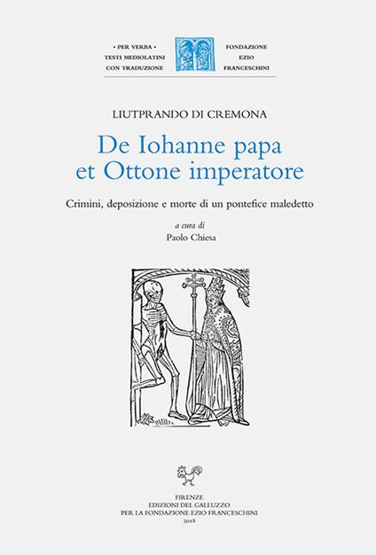 De Iohanne papa et Ottone imperatore. Crimini, deposizione e morte di un pontefice maledetto - Liutprando di Cremona - copertina