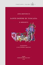 Sante donne di Toscana. Il medioevo
