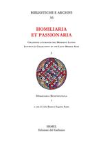 Homilaria et passionaria. Collezioni liturgiche del Medioevo latino. Vol. 1\1: Homiliaria Beneventana.
