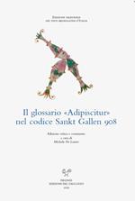Il glossario Adipiscitur nel codice Sankt Gallen 908. Ediz. multilingue