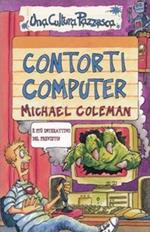 Contorti computer. Ediz. illustrata