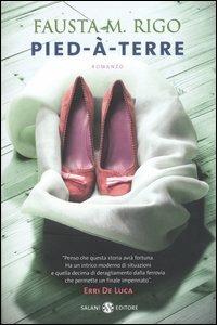 Pied-à-terre - Fausta M. Rigo - copertina
