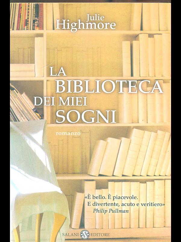 La biblioteca dei miei sogni