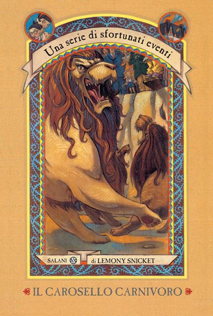 Il carosello carnivoro. Una serie di sfortunati eventi. Vol. 9 - Lemony Snicket - copertina