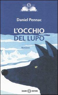 L'occhio del lupo - Daniel Pennac - copertina