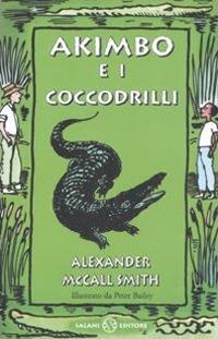 Akimbo e i coccodrilli - Alexander McCall Smith - copertina