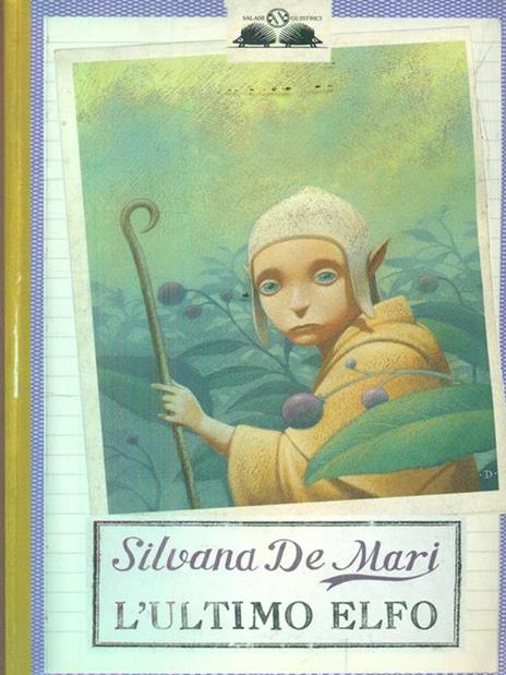 L'ultimo elfo - Silvana De Mari - 3
