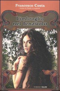 L' imbroglio nel lenzuolo - Francesco Costa - 4