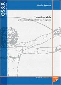 Un soffitto viola. Psicoterapia, formazione, autobiografia - Nicola Spinosi - copertina