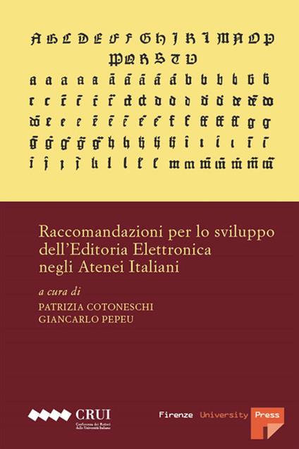 Raccomandazioni per lo sviluppo dell'editoria elettronica negli atenei italiani - copertina