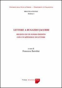 Lettere a Ruggero Jacobbi. Regesto di un fondo inedito con un'appendice di lettere - copertina