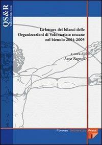 La lettura dei bilanci delle organizzazioni di volontariato toscane nel biennio 2004-2005 - copertina